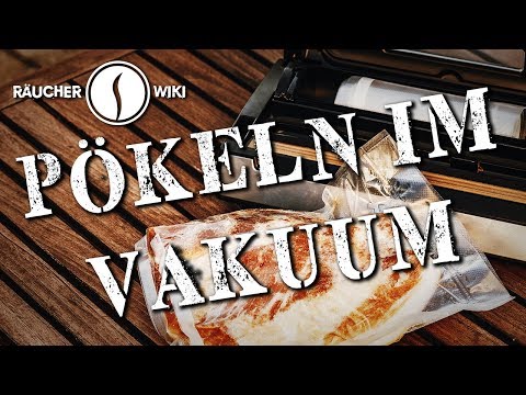 Pökeln im Vakuum (Räucherwiki Folge 30)