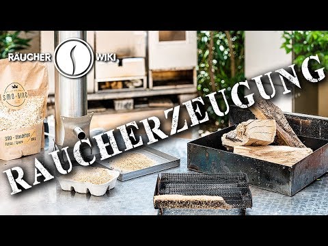 Die verschiedenen Arten der Raucherzeugung (Räucherwiki Folge 28)